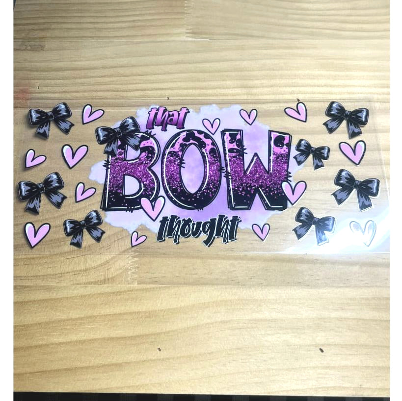 16oz UVDTF Cup Wraps, Words, Bownet & Bow