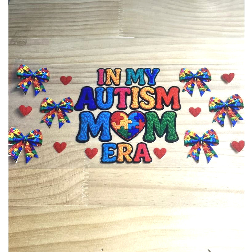 16oz UVDTF Cup Wraps,Autism ,Mom & Mama & Mother