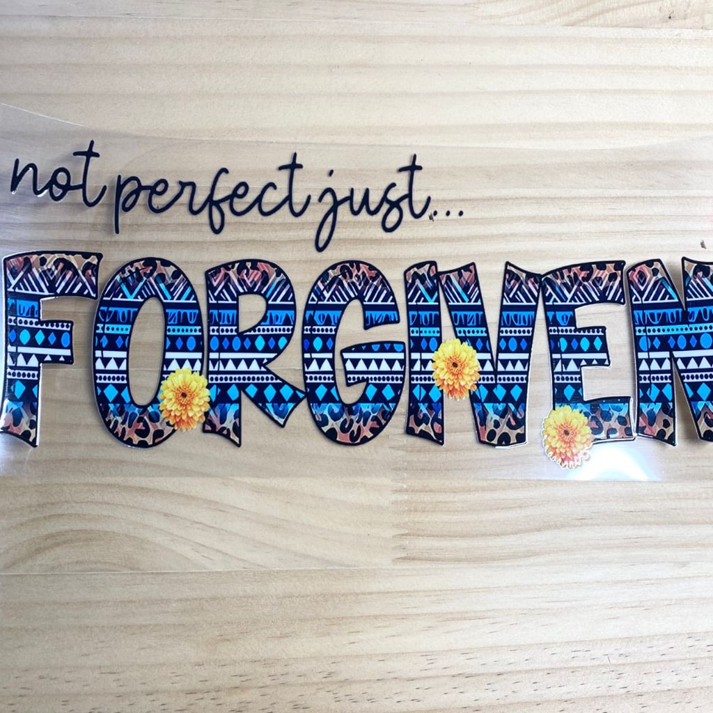 16oz UVDTF Cup Wraps, Forgiven & Word