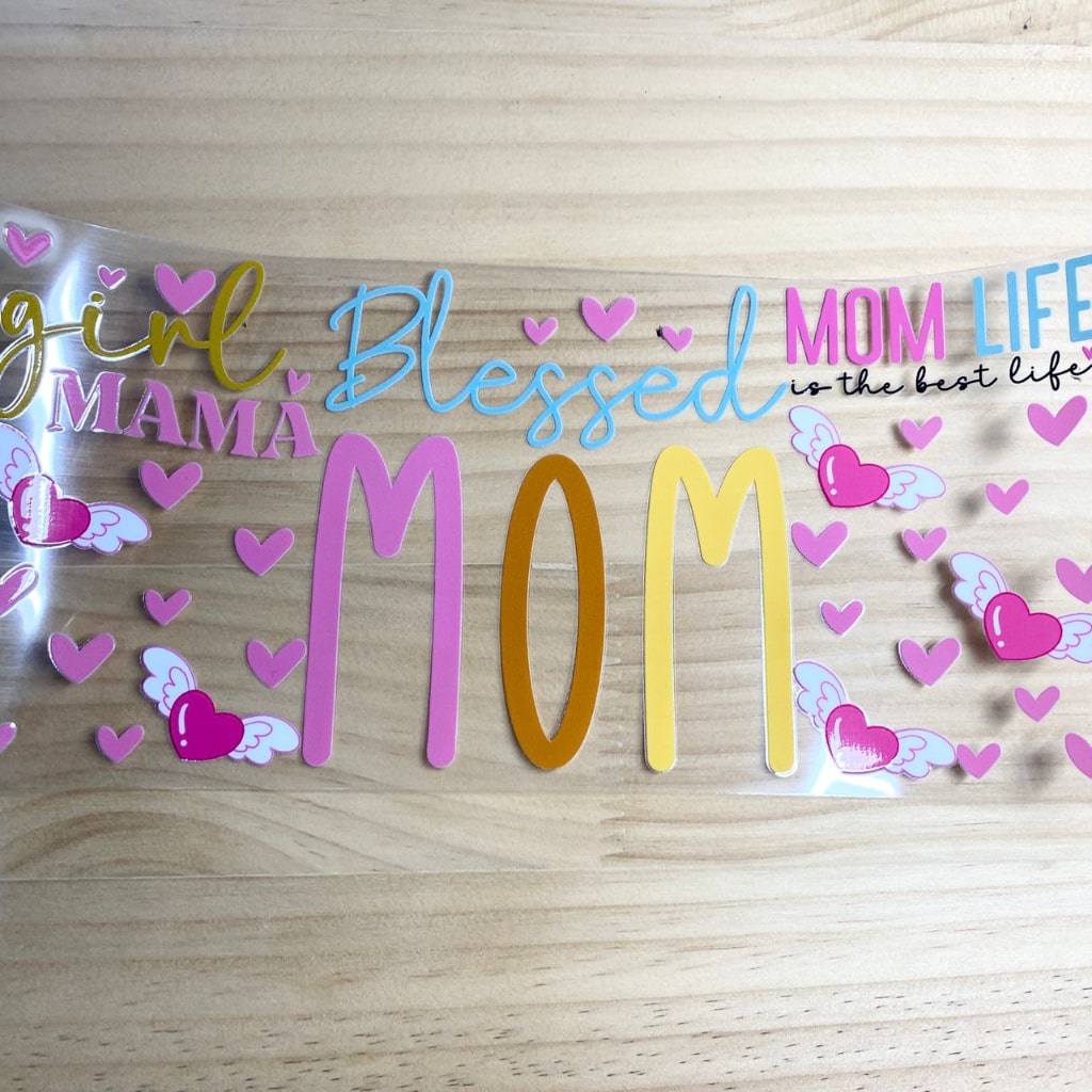 16oz UVDTF Cup Wraps, Blessed Mom & Mama & Mother