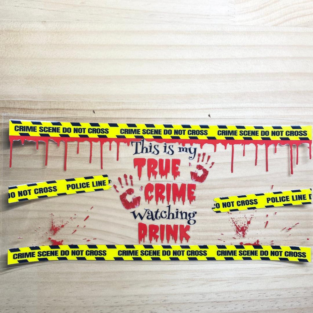 16oz UVDTF Cup Wraps, True Crime