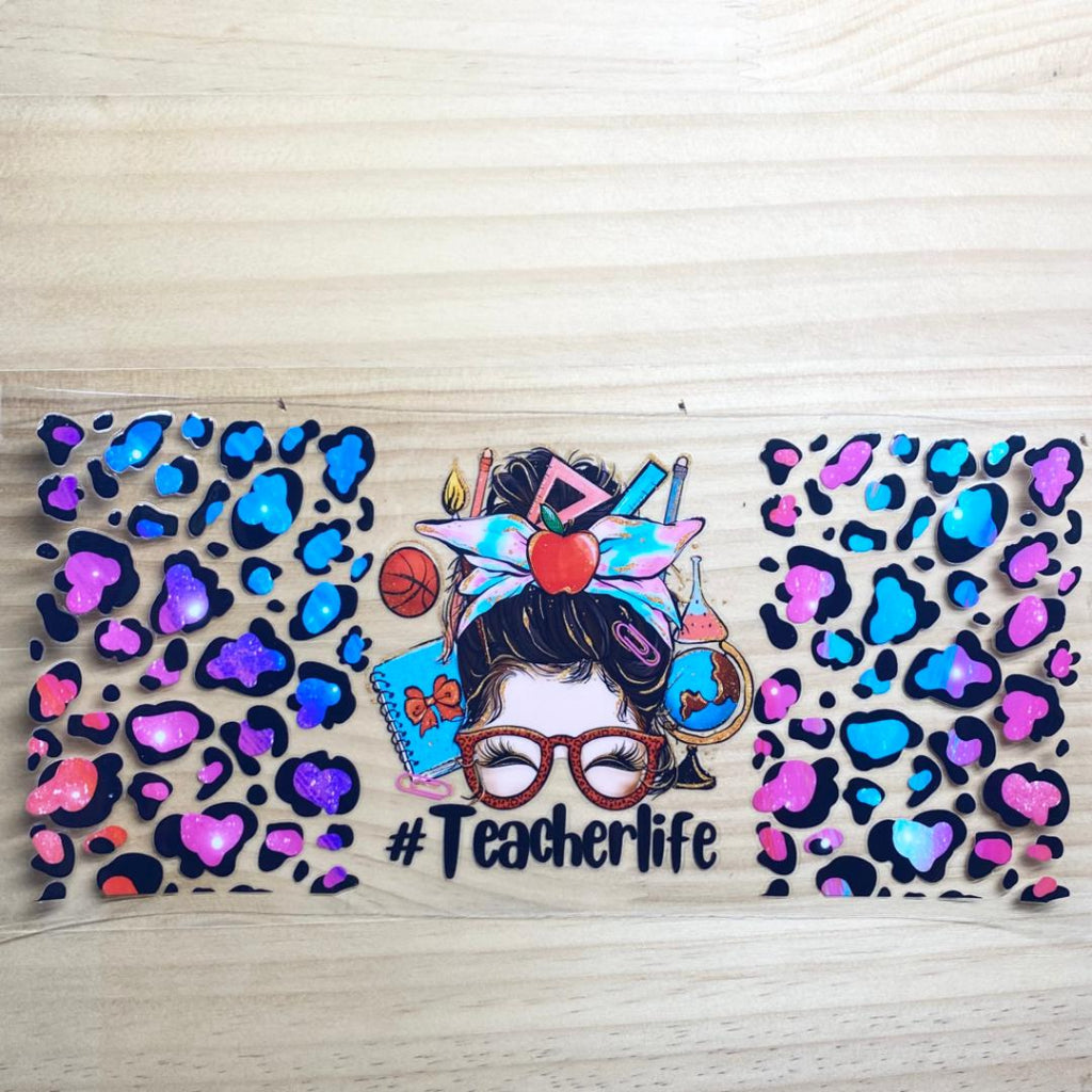 16oz UVDTF Cup Wraps,Teacher Life