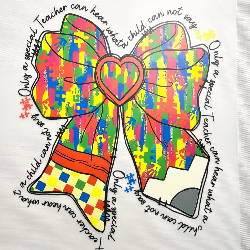 10inch Size DTF Heat Transfer,Teacher Autism