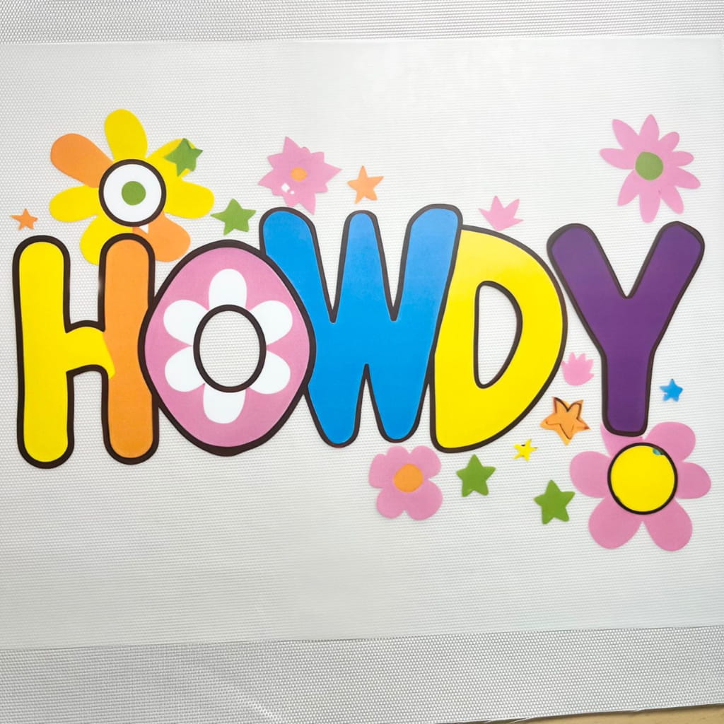 10inch Size DTF Heat Transfer, Howdy