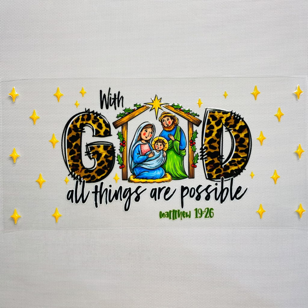 16oz UVDTF Cup Wraps, Religion & God & Jesus & Faith , With God all things are possible