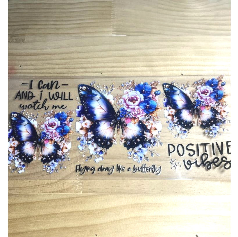 16oz UVDTF Cup Wraps, Butterfly, Positive Vibe