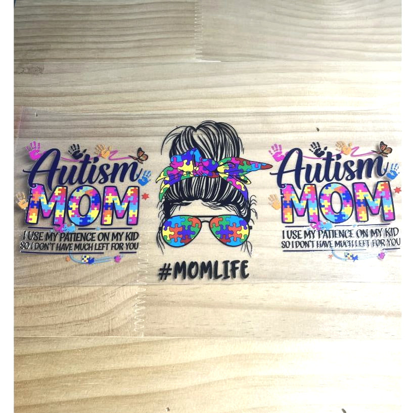 16oz UVDTF Cup Wraps, Autism, Mom & Mama & Mother