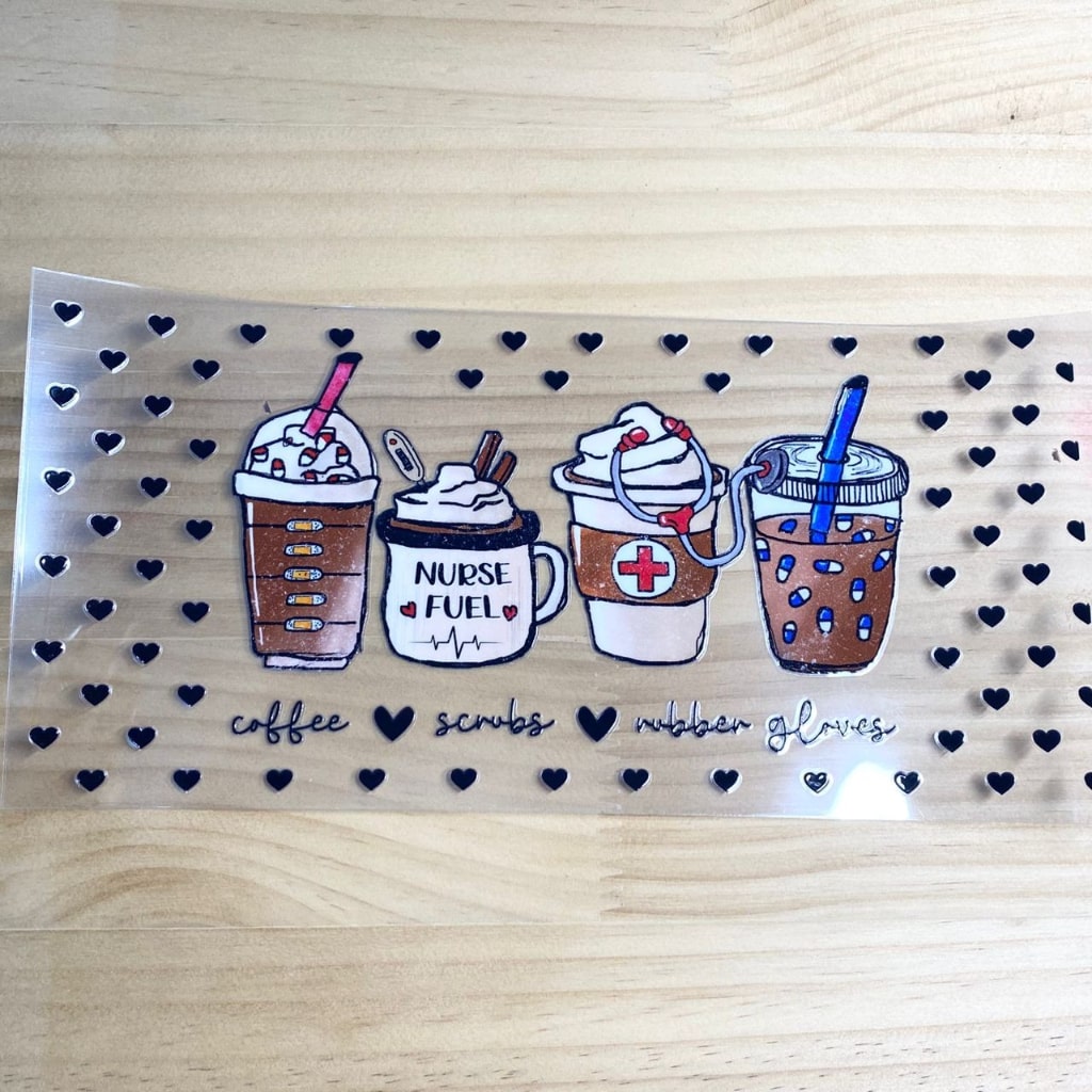 16oz UVDTF Cup Wraps,Nurse Coffee