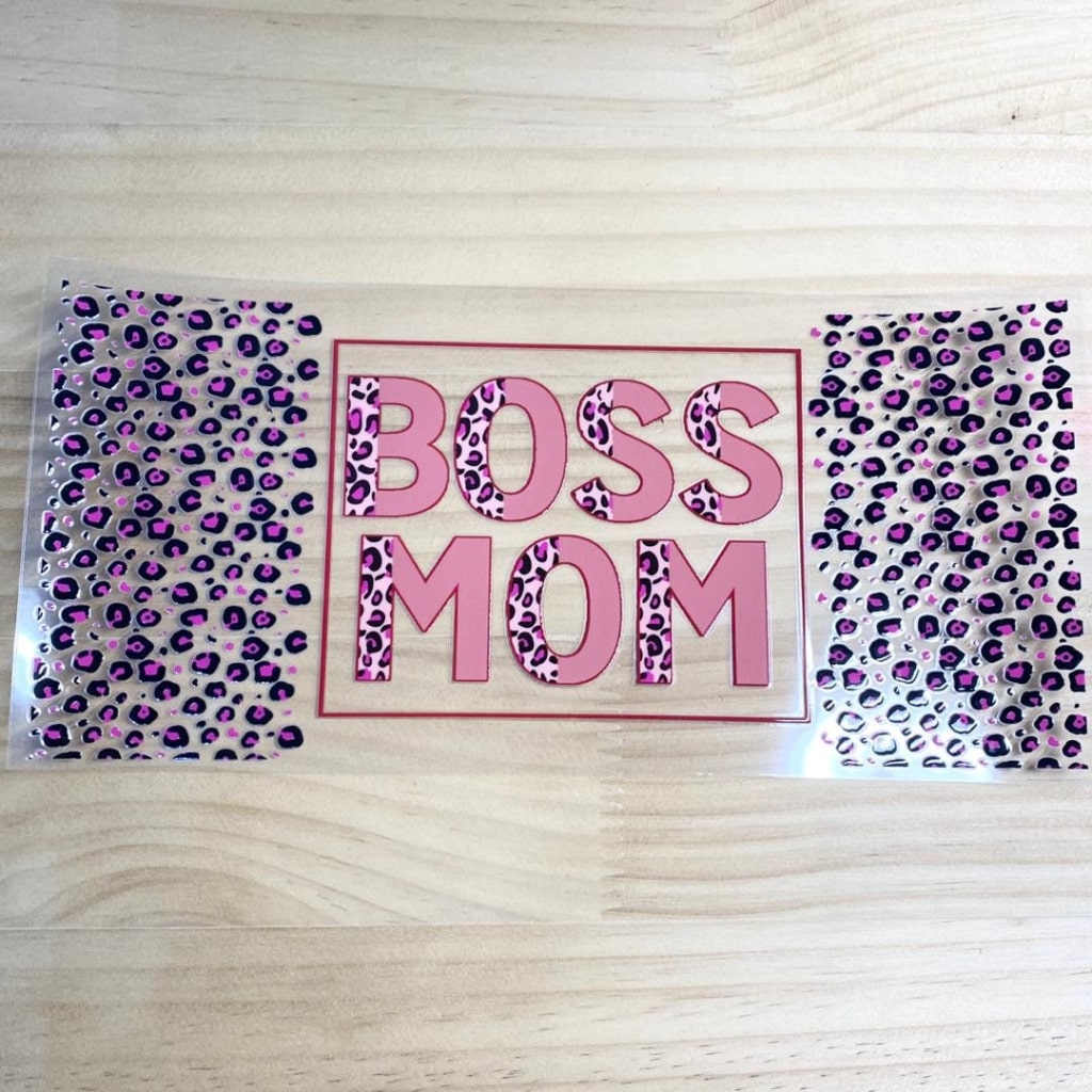 16oz UVDTF Cup Wraps,Boss Mom & Mother & Mama