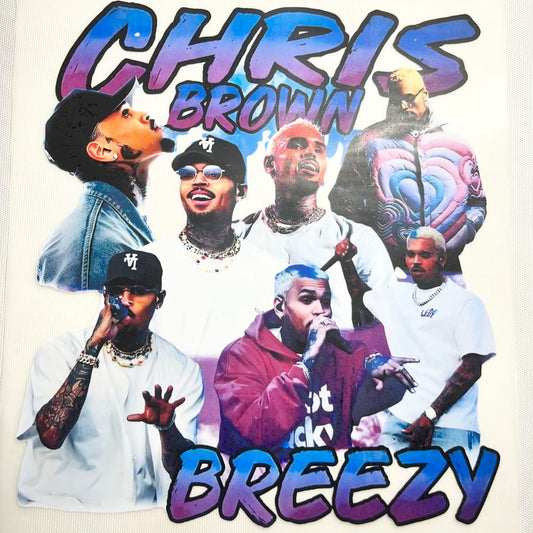 10inch Size DTF Heat Transfer , Singer , Chris Brown Breezy