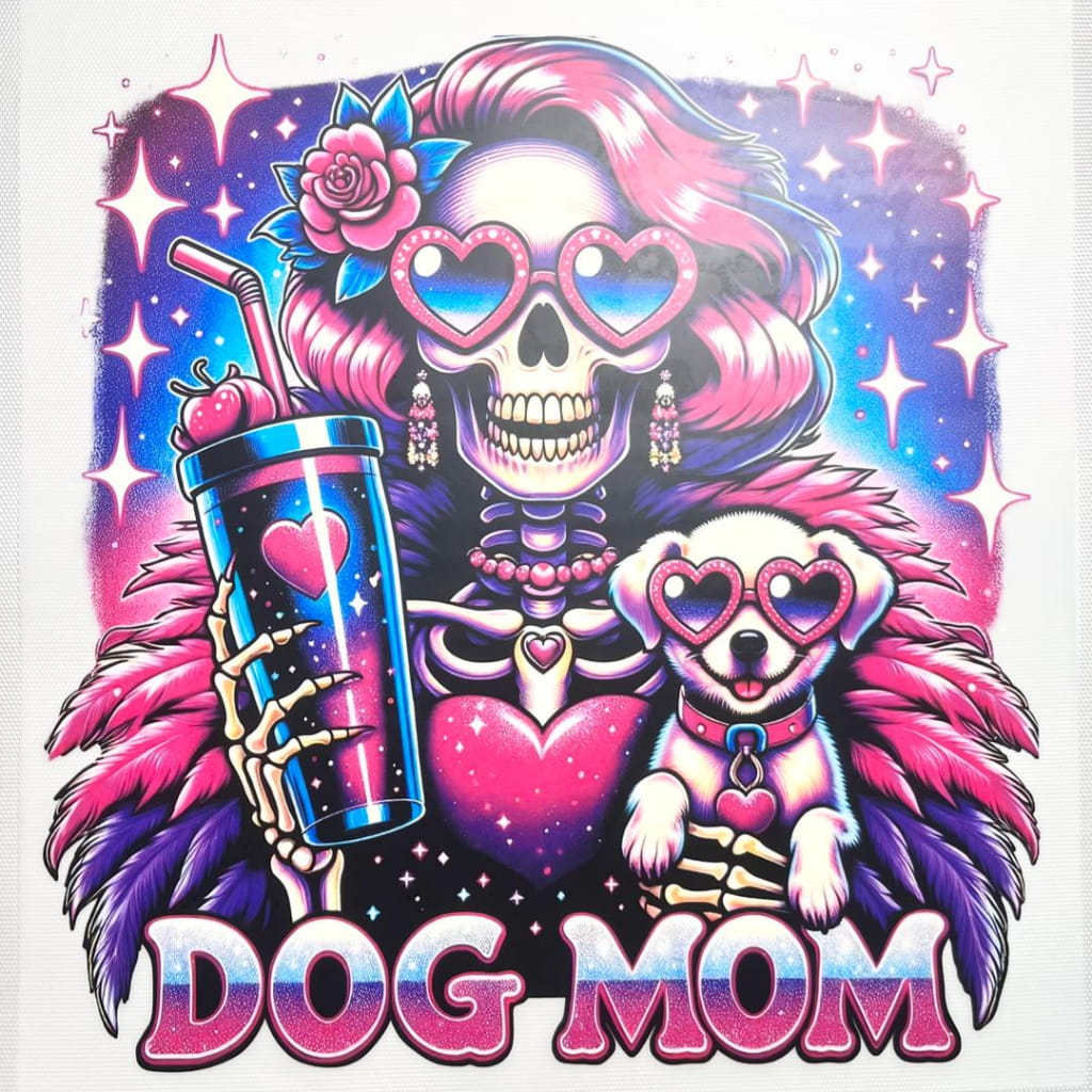 10inch Size DTF Heat Transfer, Dog Mom
