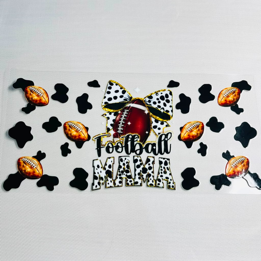 16oz UVDTF Cup Wraps, Football Mom & Mama & Mother