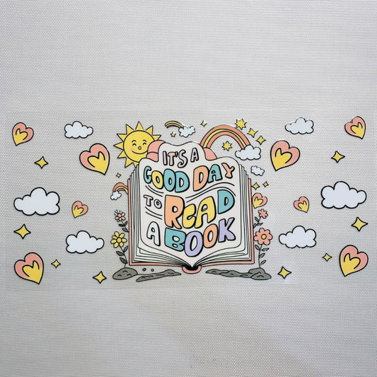 16oz UVDTF Cup Wraps, Positive Words ,Book, It's  A Good To Read A Book